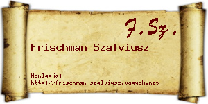 Frischman Szalviusz névjegykártya